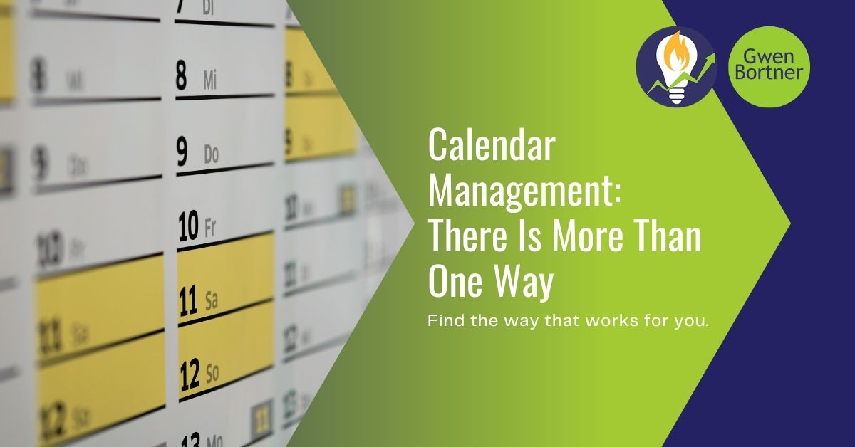 Calendar Management There Is More Than One Way Everyday Effectiveness