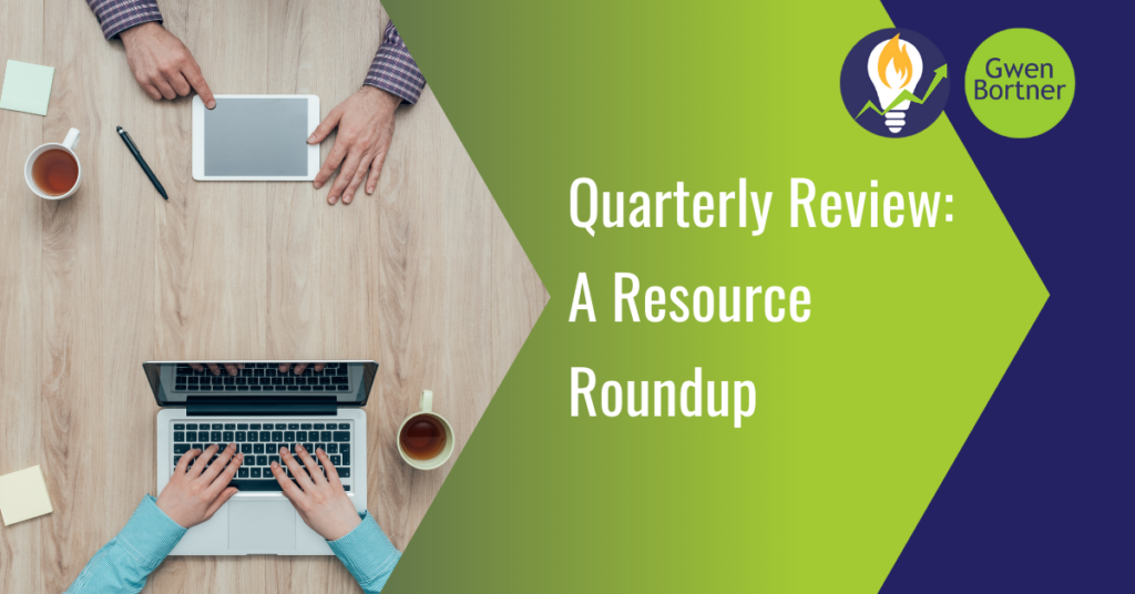 Quarterly Review: A Resource Roundup