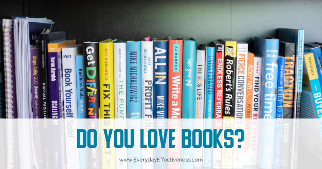 Several colorful business books fill a book shelf. The words, Do you love books, is written in teal over a white box partially covering the image.