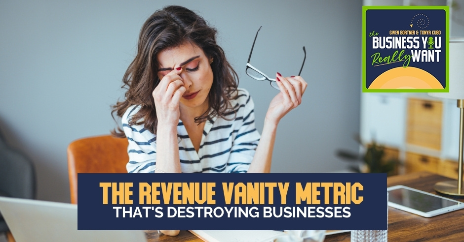 The Business You Really Want | Revenue Metric