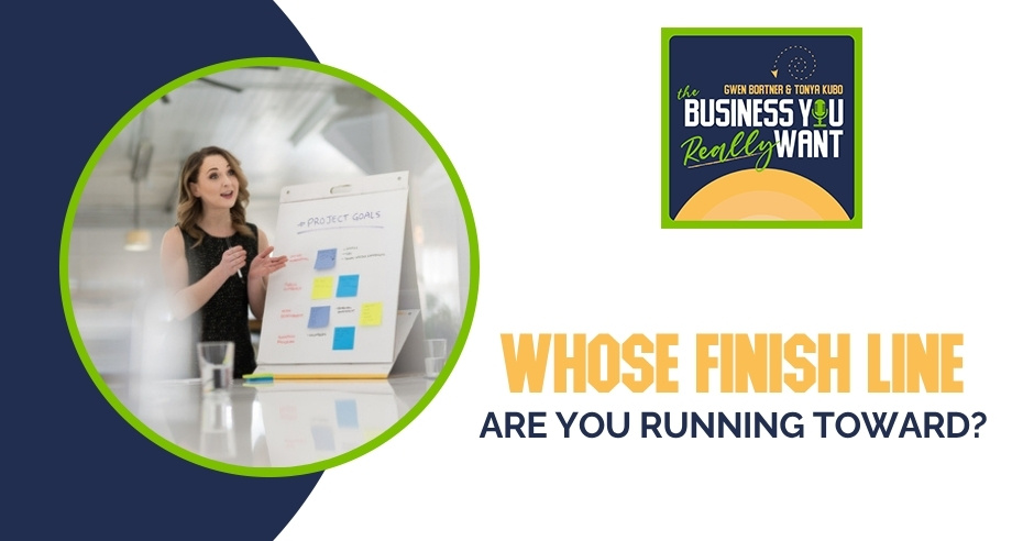 The Business You Really Want | Finish Line